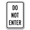 Signmission Safety Sign, 12 in Height, Aluminum, Do Not Enter - Do Not E A-1218 Do Not Enter - Do Not E - alternate 1